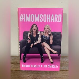 Book - #IMOMSOHARD by Kristen & Jen Smedley